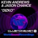 Kevin Andrews, Jason Chance - Dizko