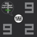 Adrien Aubrun & Francois Dennig - 1992 (Blastaguyz Remix)