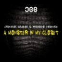 Jerome Isma-Ae & Weekend Heroes - A Monster In My Closet