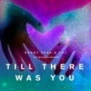Bobby Vena, JRJ, Feenixpawl - Till There Was You feat. Michelle Bourke (Feenixpawl Remix)