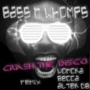 Bass N Whomps - Crash The Disco (Becca Remix)