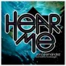 Jono Fernandez feat. Katrina Noorbergen - Hear Me