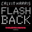 Calvin Harris - Flashback