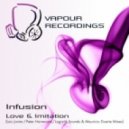 Infusion - Love & Imitation (Peter Horrevorts Remix)