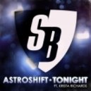 AstroShift feat. Krista Richards - Tonight (StoneBridge Mix)