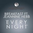 Breakfast Ft. Jeannine Hebb - Every Night (Vocal Dub)