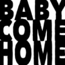 Drop Out Orchestra - Baby Come Home