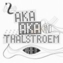 Aka Aka & Thalstroem - Nozzle