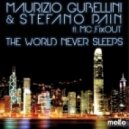 Maurizio Gubellini & Stefano Pain feat MC FixOUT - The World Never Sleeps (Yacek Remix)