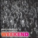 Manyus, Homar Rossi - Weekend feat. Klarita (Rossi Electrovibe Dub)