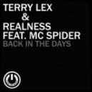 Terry Lex & RealNess Ft. MC Spider - Back In The Days