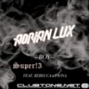 Adrian Lux feat. Rebecca & Fiona - Boy (Beataucue Remix)