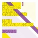 Jerry Ropero & Stefan Gruenwald feat Monica Moss - Canta (Extended Mix)