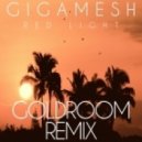 Gigamesh - Red Light