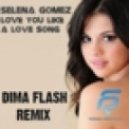 Selena Gomez - Love You Like A Love Song