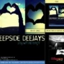 Deepside Deejays - Stay With Me Tonight