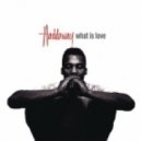 Haddaway - What Is Love