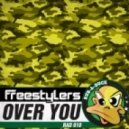 The Freestylers - Over You