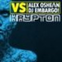 DJ Embargo, Alex Oshean - Krypton (DJ Embargo Radio Edit)
