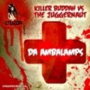 Killer Buddah & The Juggernaut - Dull Boy