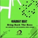 Quadrat Beat - Bring Back the Bass (Sookie Remix)