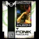 Fonik - Pain Game ()