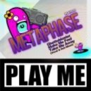 Metaphase - Make Me Feel