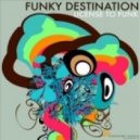 Funky Destination - como musica