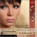 Света ft. Michael Calfan & Axwell - Resurrection Sun (Dj Jump Mash Up)