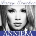 Anniela - Party Crusher