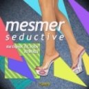 Mesmer - Pushy