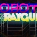 Robots With Rayguns - Sugarbaby