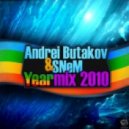 Andrei Butakov & SNeM - Yearmix 2010