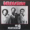 Delegation - Heartache No.9
