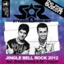 DJ STYLEZZ & DJ RICH-ART - Jingle Bell Rock 2012