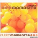Flexy - Mamasita (Sebastien Luminous Remix)