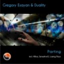 Gregory Esayan & Duality - Parting