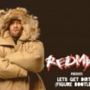 Redman - Let\'s Get Dirty (Figure Bootleg)