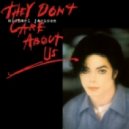 Michael Jackson - They Don't Care About Us