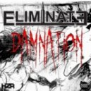 Eliminate - Serendipity