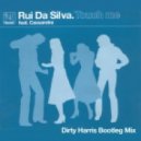 Rui Da Silva ft. Cassandra - Touch Me