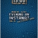 Dj Bit - MIX SHOW (Evening an instant) vol. 15