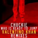 Chuckie - Who Is Ready To Jump
