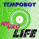 Tempoboy - Neuro Life