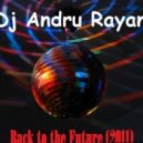 Dj Andru Rayan - Back to the Future