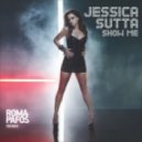 Jessica Sutta - Show Me