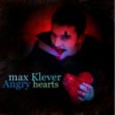 Maks Klever - Angry Hearts
