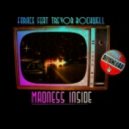 Farace feat Trevor Rockwell - Madness Inside
