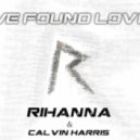 Rihanna feat. Calvin Harris - We Found Love