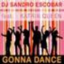 DJ Sandro Escobar feat Katrin Queen - Gonna Dance